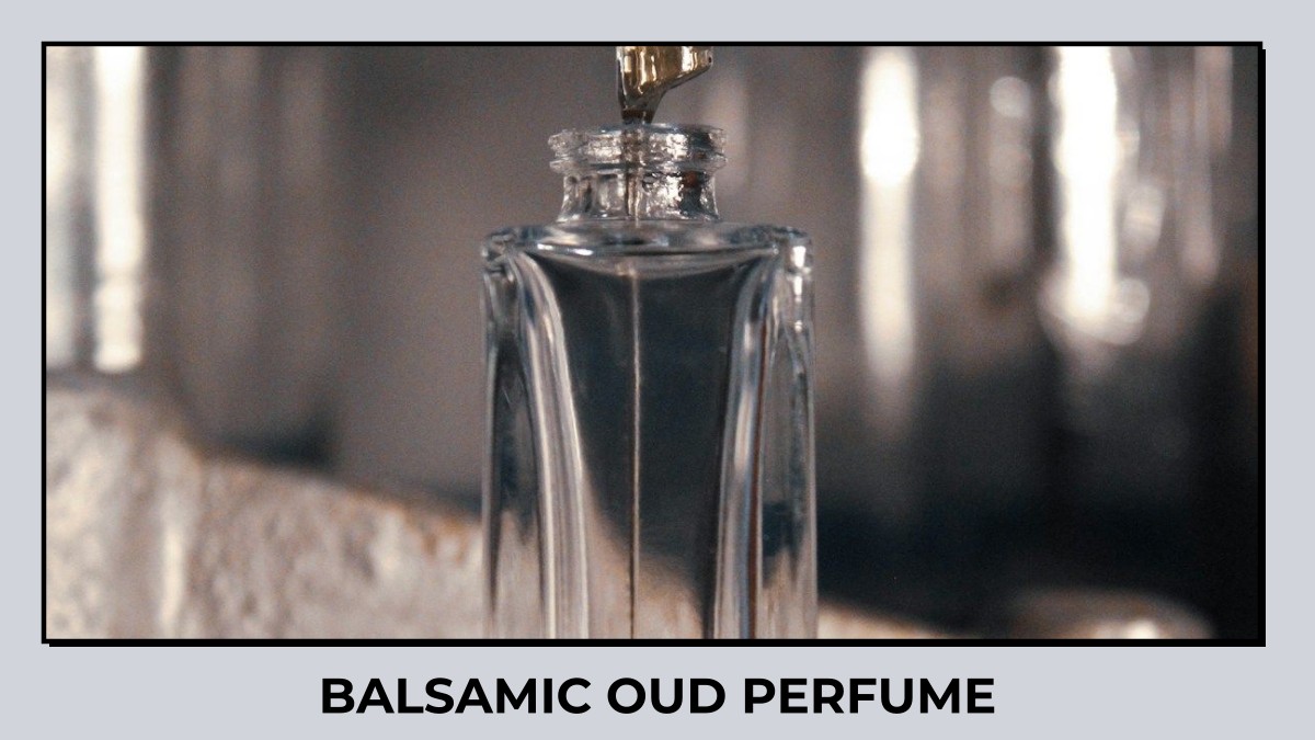 balsamic oud perfume
