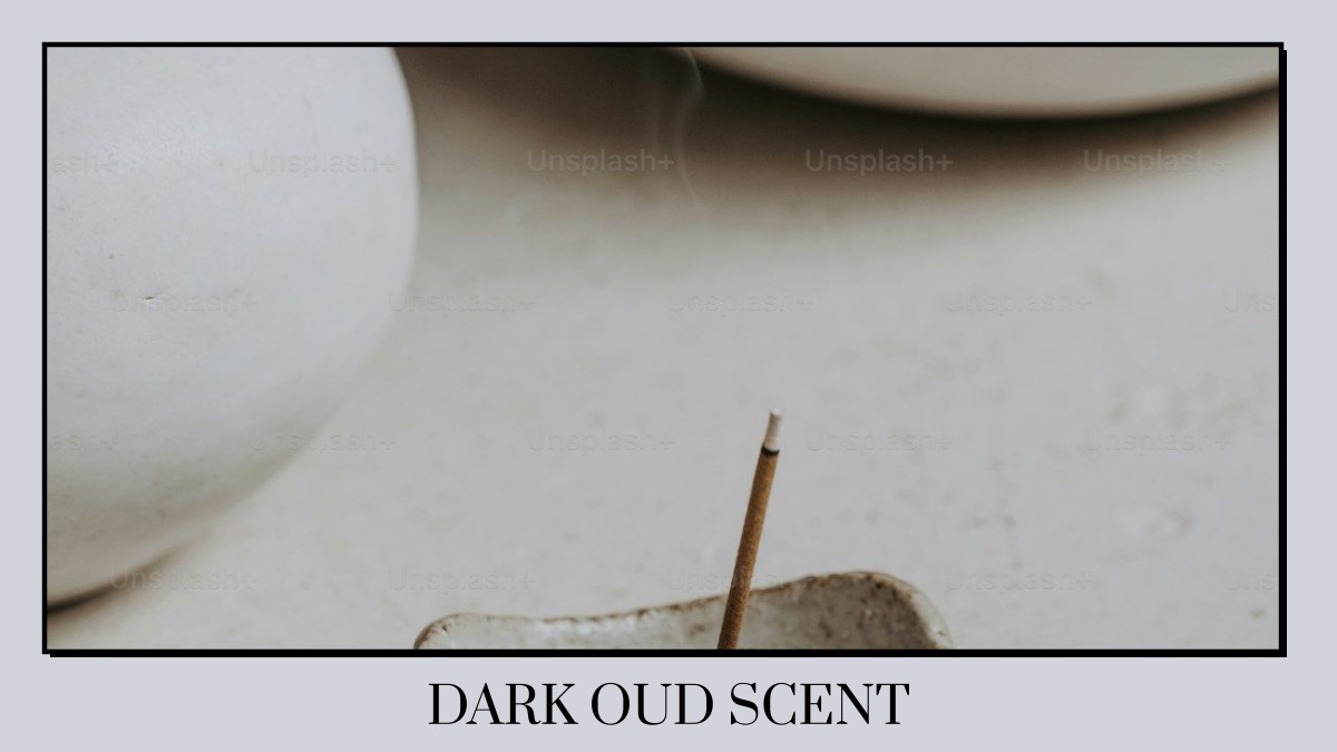 dark oud scent