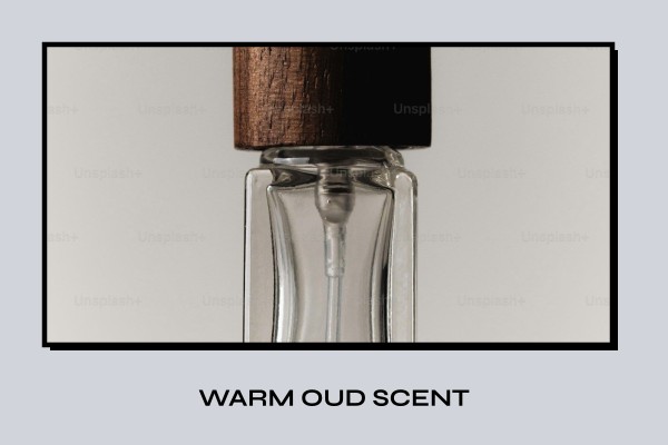 warm oud scent